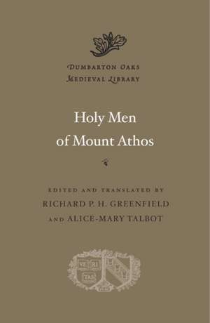 Holy Men of Mount Athos de Richard P. H. Greenfield