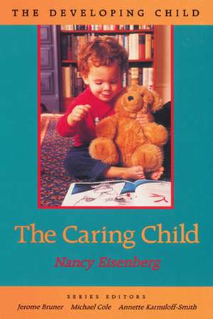 The Caring Child (Paper) de Nancy Eisenberg