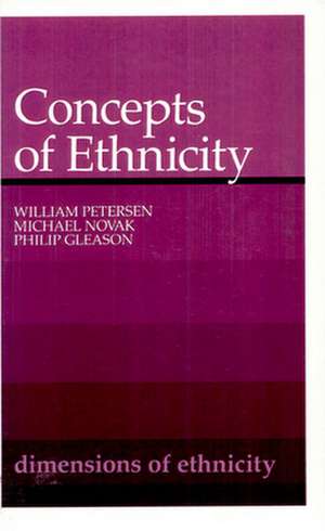 Concepts of Ethnicity de W. Petersen