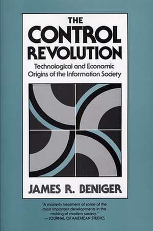 The Control Revolution – Technological & Economic Origins of Info Societ (Paper) de Robert Beniger