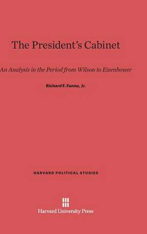 The President's Cabinet de Jr. Richard F. Fenno