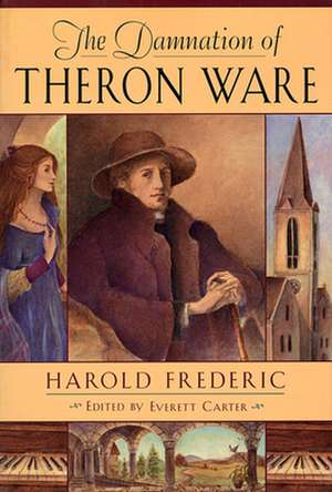 The Damnation of Theron Ware de Harold Frederic