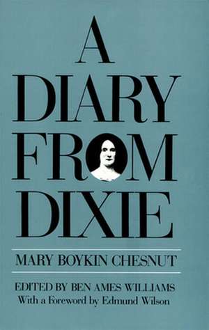 A Diary from Dixie de Mary Boykin Chesnut