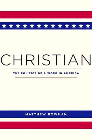 Christian de Matthew Bowman