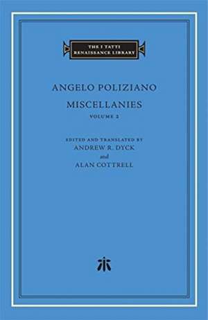 Miscellanies, Volume 2 de Angelo Poliziano