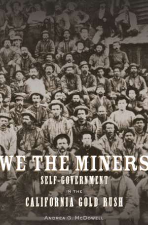 We the Miners de Andrea G. McDowell