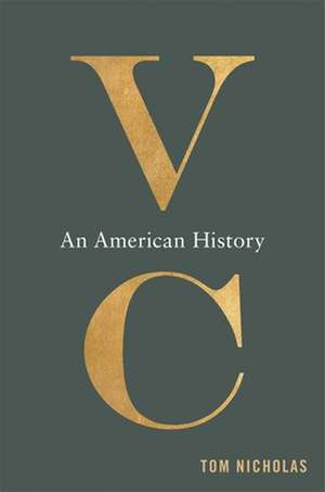 VC – An American History de Tom Nicholas