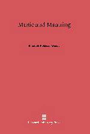 Music and Meaning de Elizabeth Robinson Woods