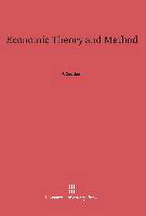 Economic Theory and Method de F. Zeuthen