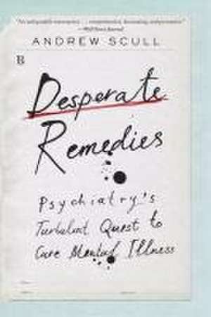 Desperate Remedies de Andrew Scull