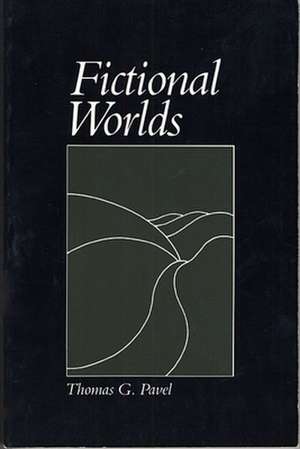 Fictional Worlds de Thomas G. Pavel