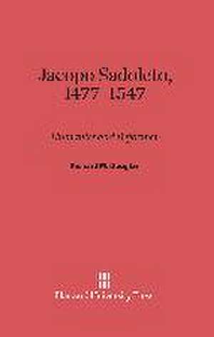 Jacopo Sadoleto, 1477-1547 de Richard M. Douglas