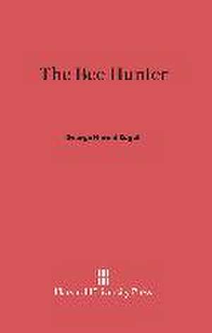 The Bee Hunter de George Harold Edgell