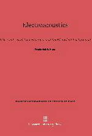 Electroacoustics de Frederick V. Hunt