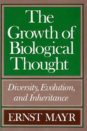 The Growth of Biological Thought – Diversity Evolution & Inheritance (Paper) de E Mayr