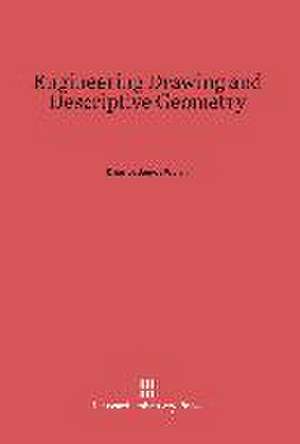 Engineering Drawing and Descriptive Geometry de C. J. Walsh