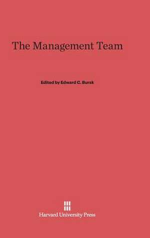 The Management Team de Edward C. Bursk