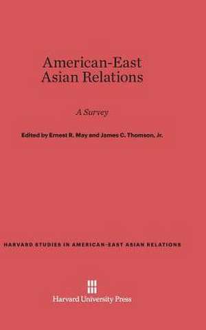 American-East Asian Relations de Ernest R. May