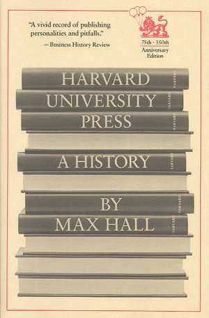 Harvard University Press de Max Hall