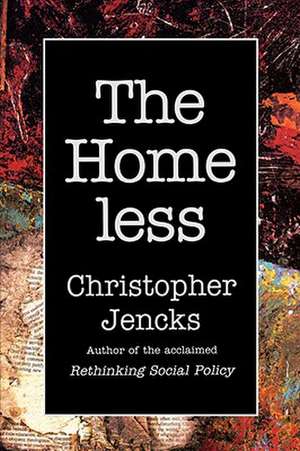 The Homeless (Paper) de Christopher Jencks