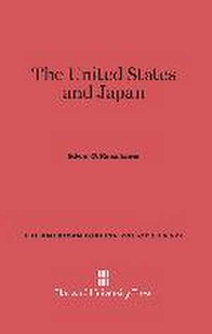 The United States and Japan de Edwin O. Reischauer