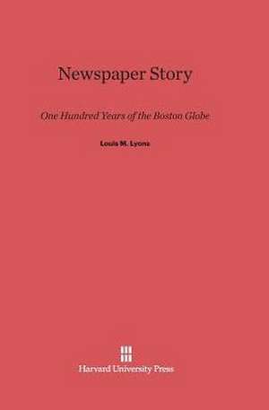 Newspaper Story de Louis M. Lyons