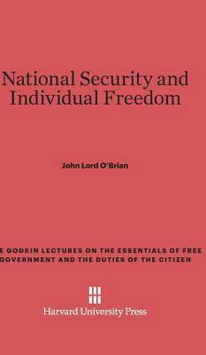 National Security and Individual Freedom de John Lord O'Brian