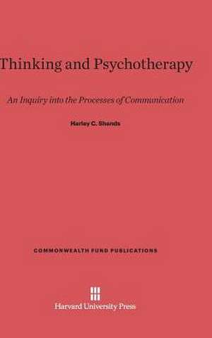 Thinking and Psychotherapy de Harley C. Shands