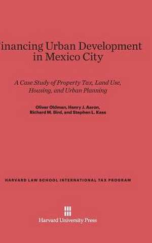 Financing Urban Development in Mexico City de Stephen L. Kass