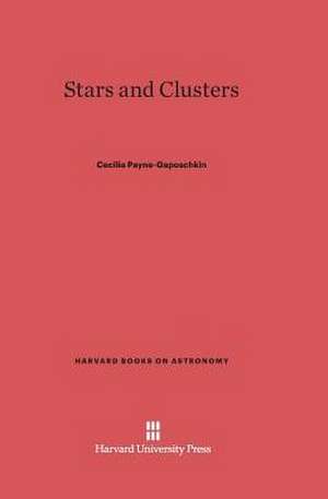 Stars and Clusters de Cecilia Payne-Gaposchkin