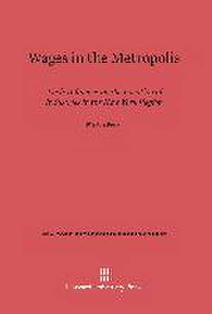 Wages in the Metropolis de Martin Segal