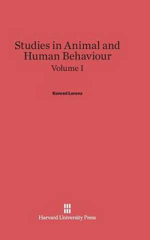 Studies in Animal and Human Behaviour, Volume I de Konrad Lorenz