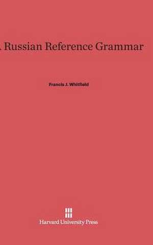 A Russian Reference Grammar de Francis J. Whitfield