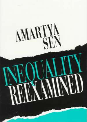 Inequality Reexamined de Amartya K. Sen