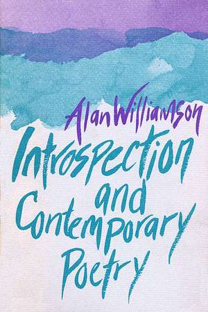 Introspection & Contemporary Poetry de A Williamson