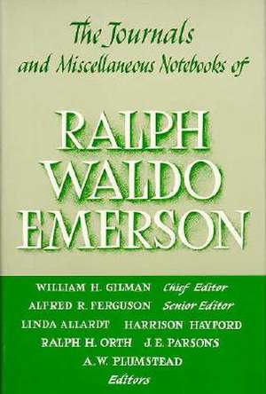 The Journals & Miscellaneous Notebooks of Ralph Waldo Emerson, Volume XIII: 1852–1855 de Ralph Waldo Emerson