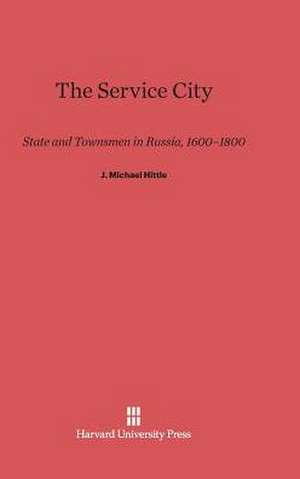 The Service City de J. Michael Hittle