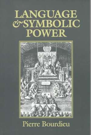 Language and Symbolic Power de Pierre Bourdieu