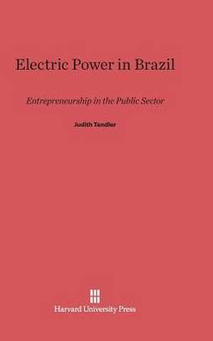 Electric Power in Brazil de Judith Tendler