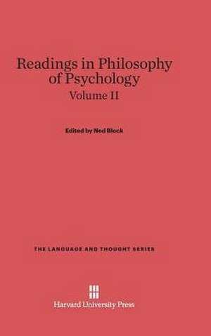 Readings in Philosophy of Psychology, Volume II de Ned Block