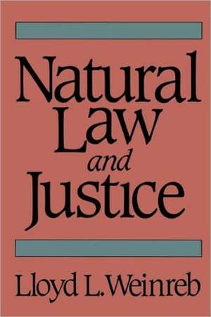 Natural Law & Justice (Paper) de Ll Weinreb