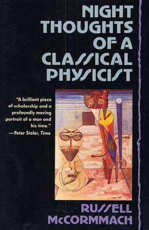 Night Thoughts of a Classical Physicist (Paper) de R Mccormmach