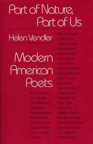 Part of Nature Part of Us – Modern American Poets (Paper) de James R Vendler