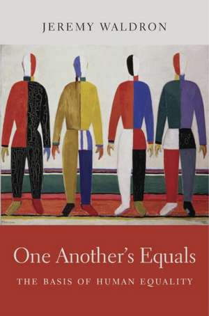 One Another's Equals de Jeremy Waldron
