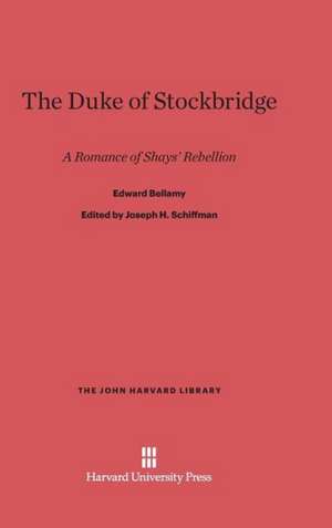 The Duke of Stockbridge de Edward Bellamy