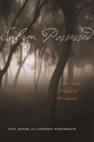 Salem Possessed de Paul Boyer