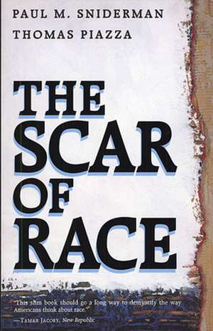 The Scar of Race (Paper) de Paul M. Sniderman