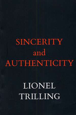 Sincerity and Authenticity de L Trilling