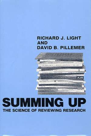 Summing Up – The Science of Reviewing Research (Paper) de RJ Light