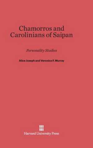 Chamorros and Carolinians of Saipan de Alice Joseph